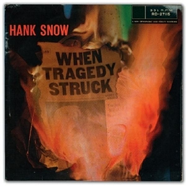 When Tragedy Struck (Remastered), Hank Snow