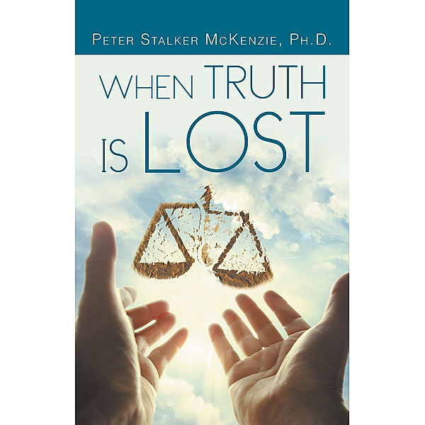 When Truth Is Lost, Peter Stalker McKenzie