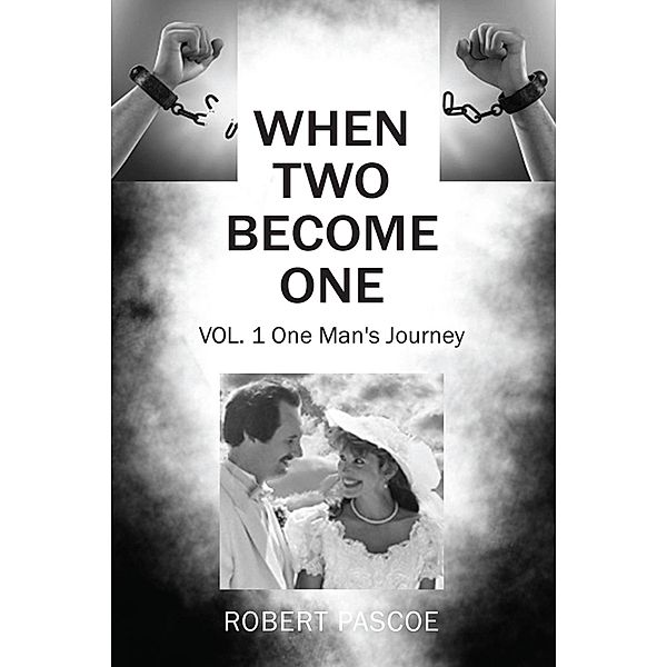 When Two Become One, Robert Pascoe