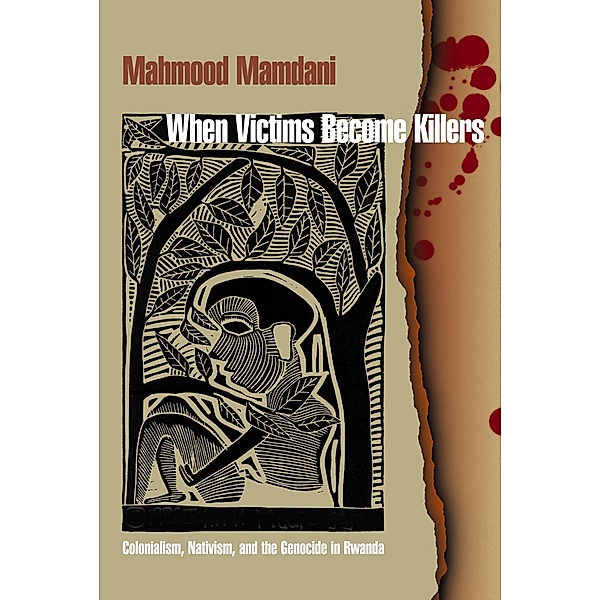 When Victims Become Killers, Mahmood Mamdani