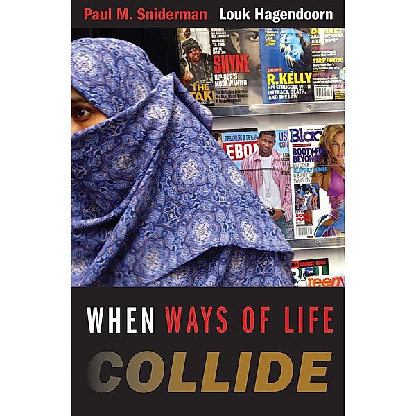 When Ways of Life Collide, Paul M. Sniderman