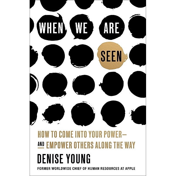 When We Are Seen, Denise Young