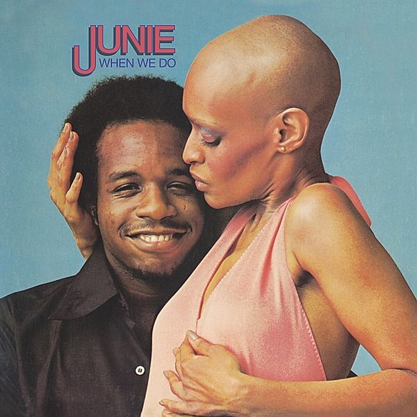 When We Do (Black Vinyl), Junie