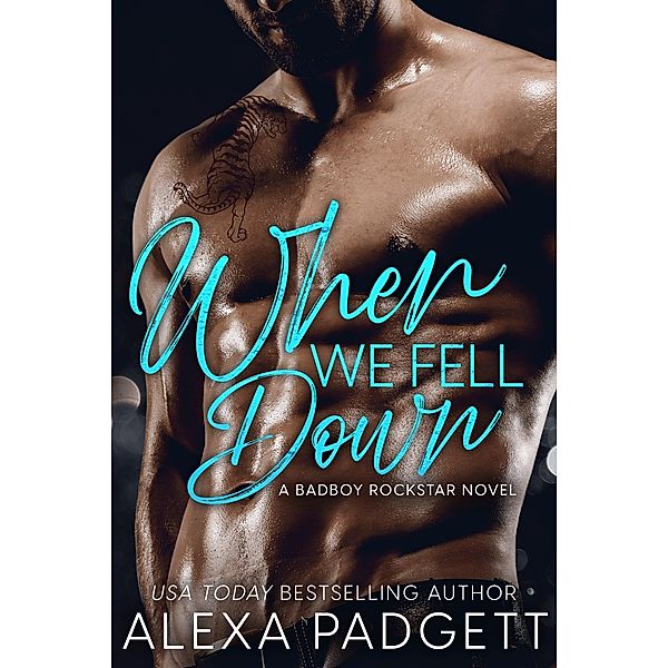 When We Fell Down (Seattle Sound Series, #10) / Seattle Sound Series, Alexa Padgett