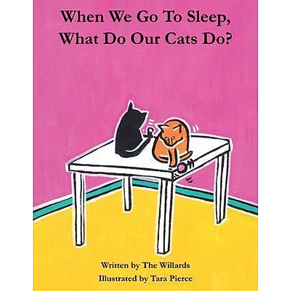 When We Go To Sleep, What Do Our Cats Do?, The Willards