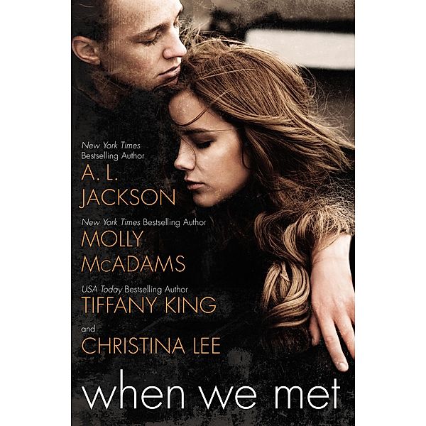 When We Met, A. L. Jackson, Molly McAdams, Tiffany King, Christina Lee