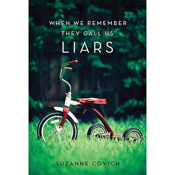When We Remember They Call Us Liars / Fremantle Press, Suzanne Covich
