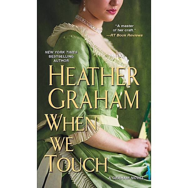 When We Touch, Heather Graham