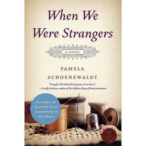 When We Were Strangers, Pamela Schoenewaldt