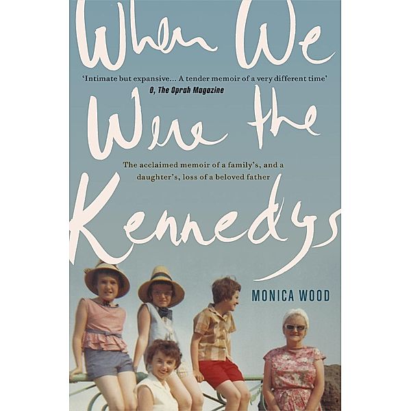 When We Were the Kennedys, Monica Wood