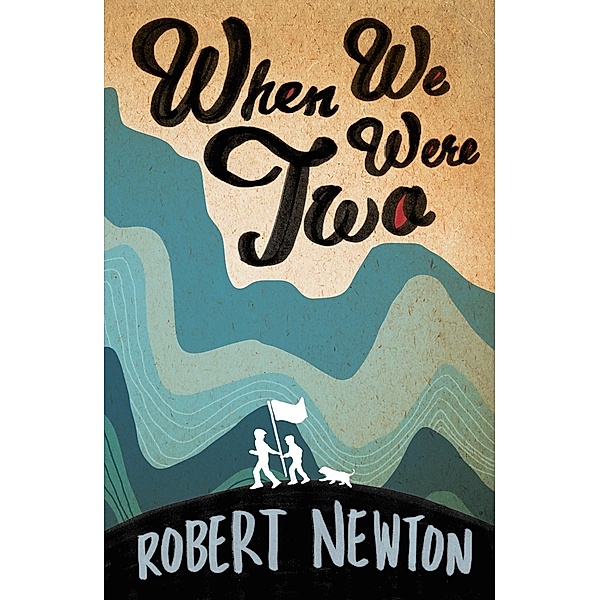 When We Were Two, Robert Newton