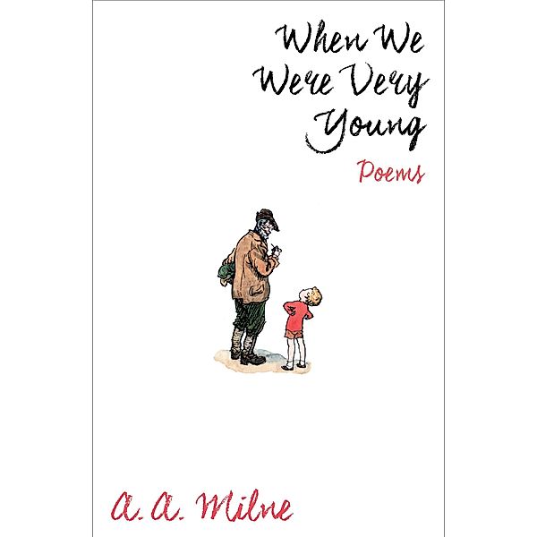 When We Were Very Young, A. A. Milne