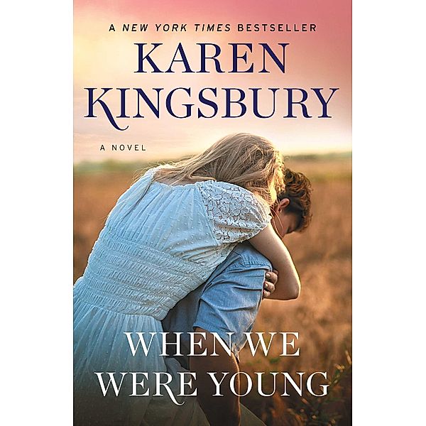 When We Were Young, Karen Kingsbury