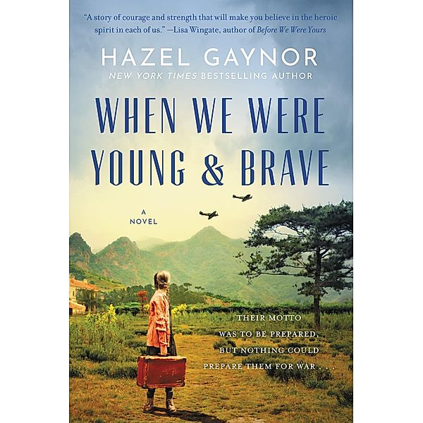When We Were Young & Brave, Hazel Gaynor