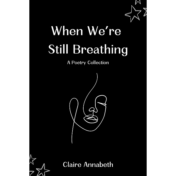 When We're Still Breathing, Claire Annabeth