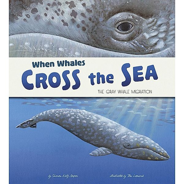 When Whales Cross the Sea / Raintree Publishers, Sharon Katz Cooper