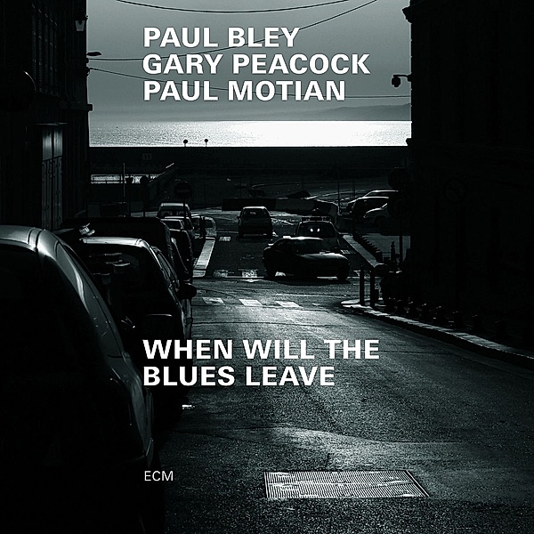 When Will The Blues Leave, Paul Bley, Gary Peacock, Paul Motian