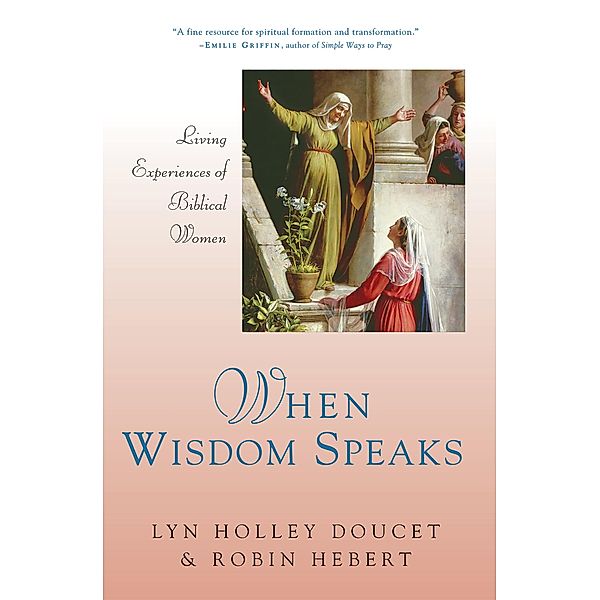 When Wisdom Speaks, Lyn Holley Doucet