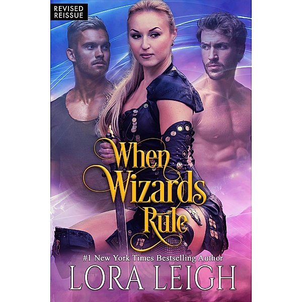 When Wizards Rule (Wizard Twins) / Wizard Twins, Lora Leigh