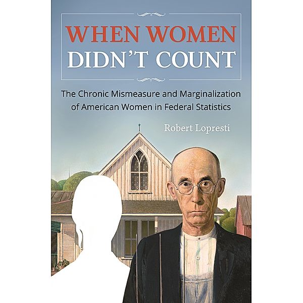 When Women Didn't Count, Robert Lopresti