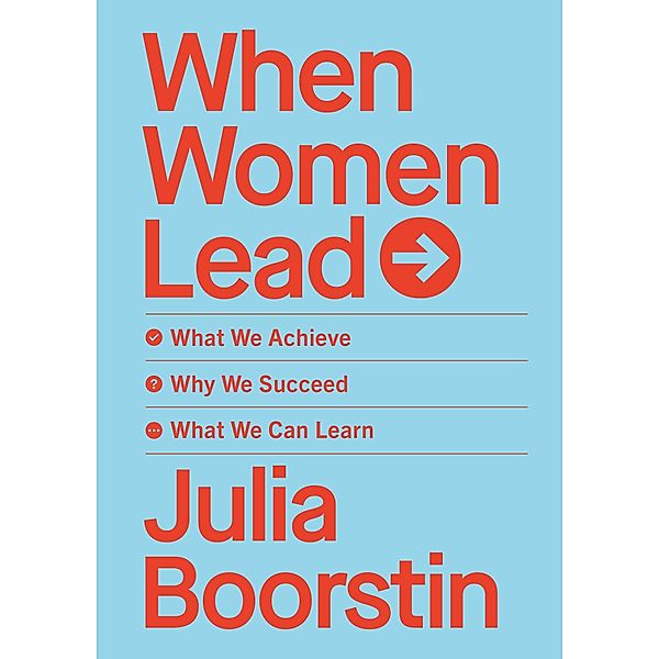 When Women Lead, Julia Boorstin