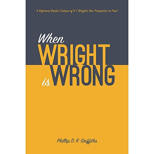 When Wright is Wrong, Phillip D. R. Griffiths
