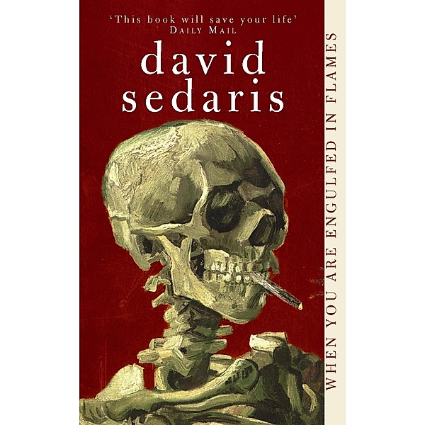 When You Are Engulfed In Flames, David Sedaris