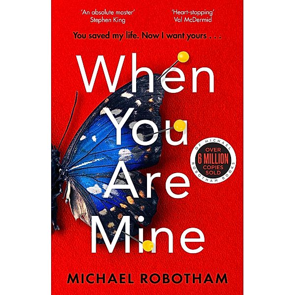 When You Are Mine, Michael Robotham