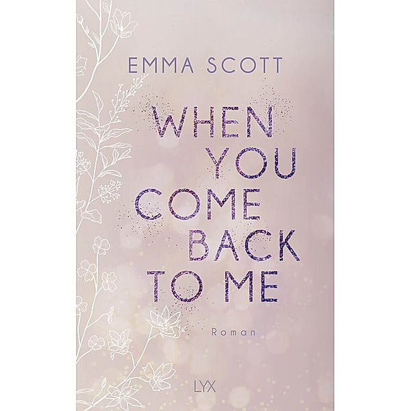 When You Come Back to Me / Lost Boys Bd.2, Emma Scott
