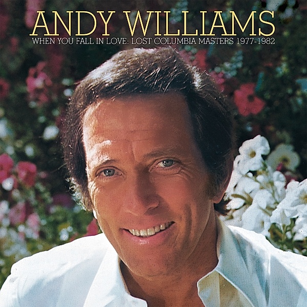 When You Fall In Love, Andy Williams
