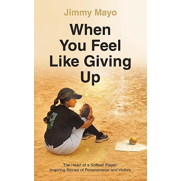 When You Feel Like Giving Up, Jimmy Mayo
