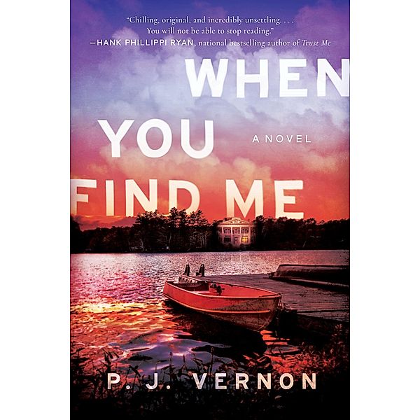 When You Find Me, P. J. Vernon