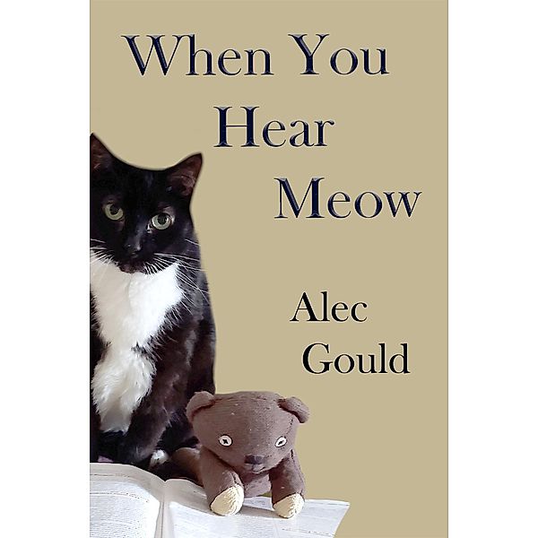 When You Hear Meow, Alec Gould
