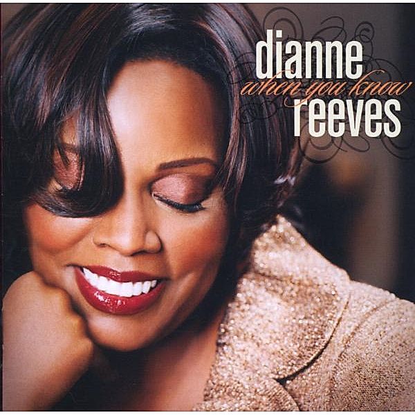 When You Know, Dianne Reeves