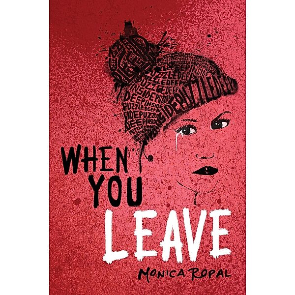 When You Leave, Monica Ropal