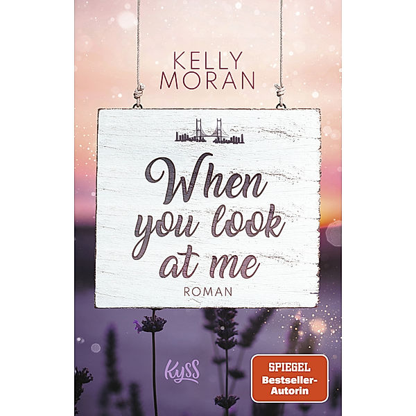 When you look at me, Kelly Moran