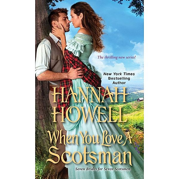 When You Love a Scotsman / Seven Brides/Seven Scotsmen Bd.2, Hannah Howell