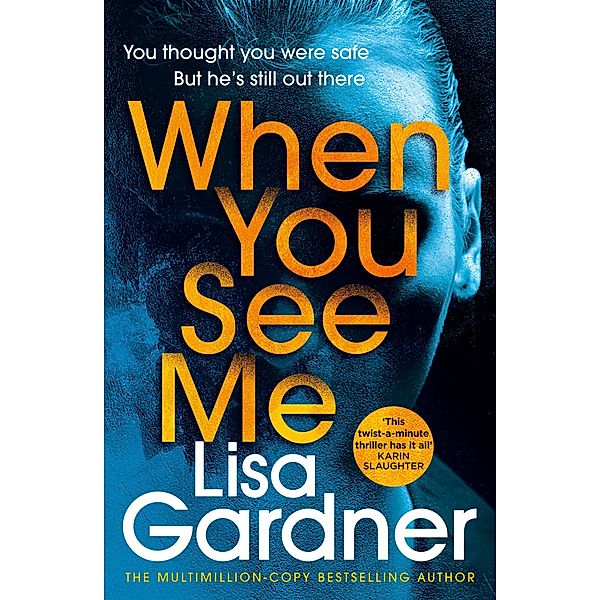 When You See Me, Lisa Gardner