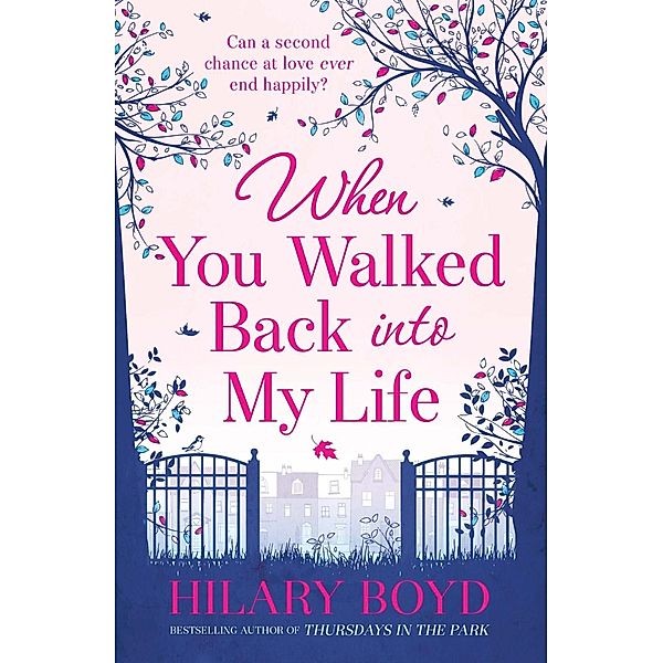 When You Walked Back into My Life, Hilary Boyd