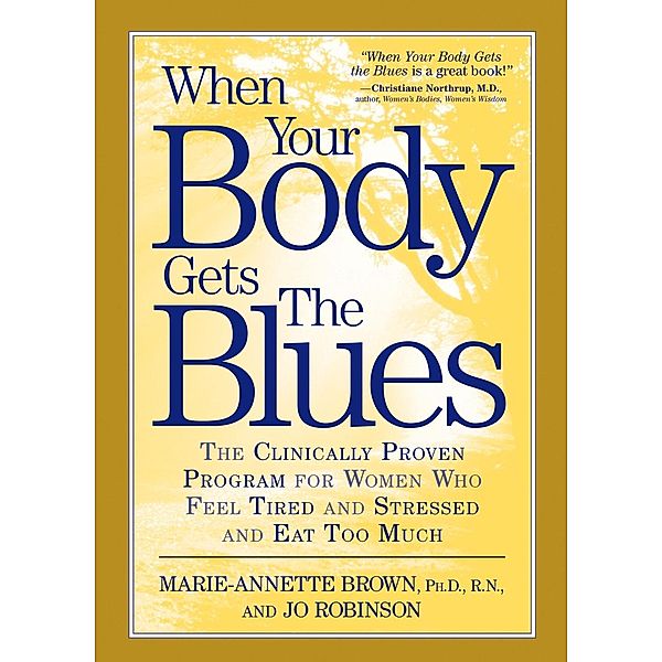 When Your Body Gets the Blues, Marie-Annette Brown, Jo Robinson