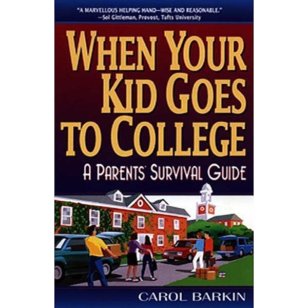 When Your Kid Goes to College / HarperCollins e-books, Carol Barkin