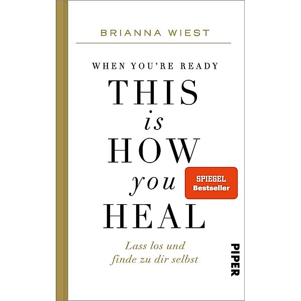 When You're Ready, This Is How You Heal, Brianna Wiest