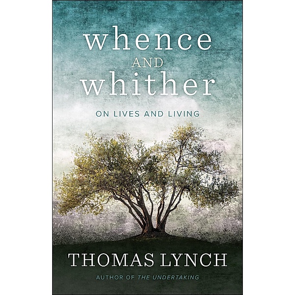 Whence and Whither, Thomas Lynch