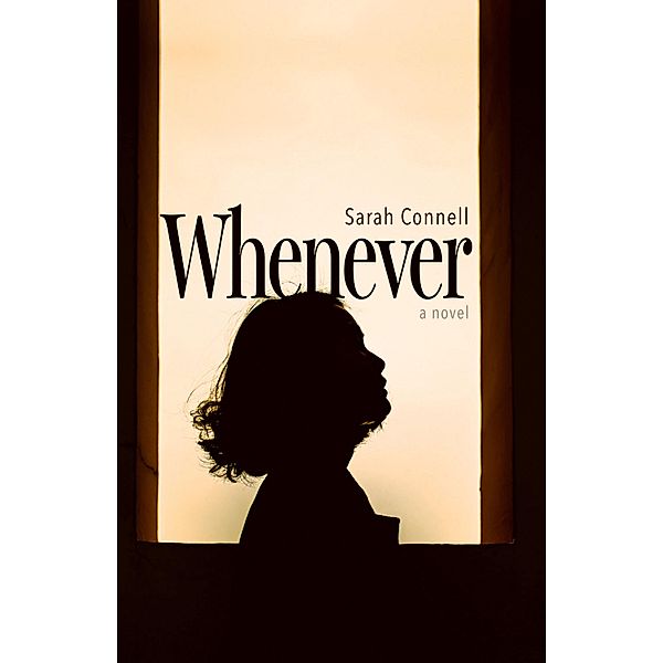 Whenever, Sarah Connell