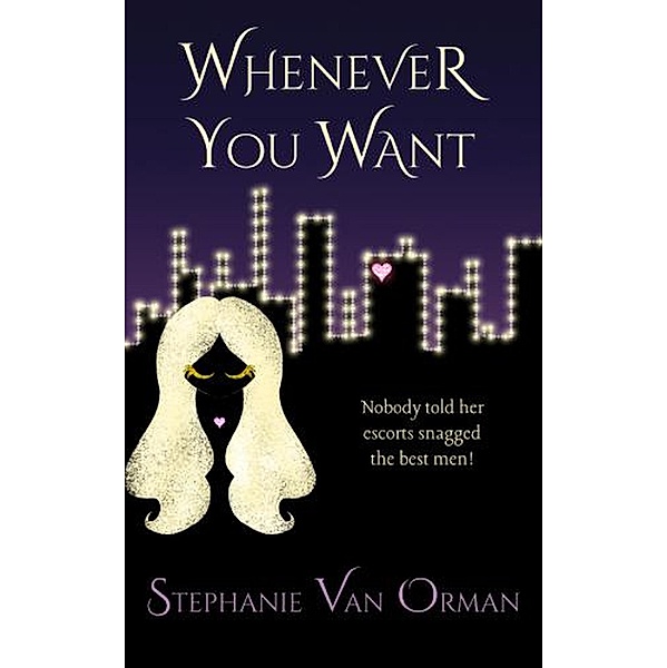 Whenever You Want, Stephanie van Orman