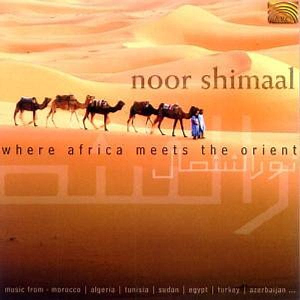 Where Africa Meets The Orient, Noor Shimaal