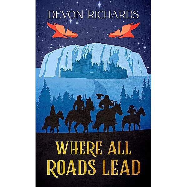 Where All Roads Lead, Devon Richards