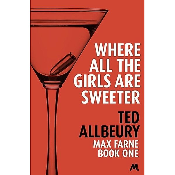 Where All the Girls are Sweeter, Ted Allbeury