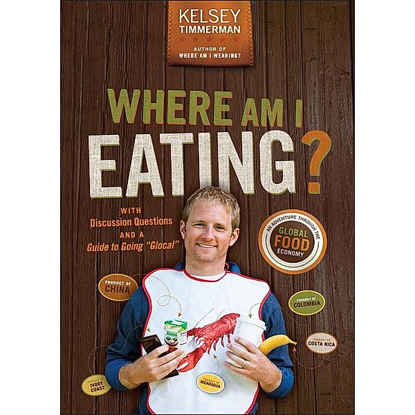 Where Am I Eating? / Where am I?, Kelsey Timmerman