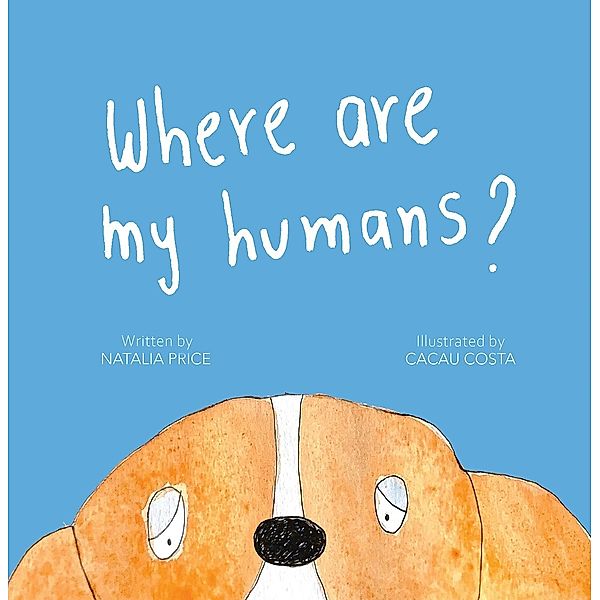 Where Are My Humans?, Natalia Price